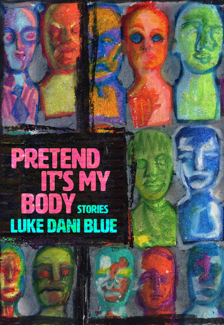Pretend It's My Body: Stories - Ingram
