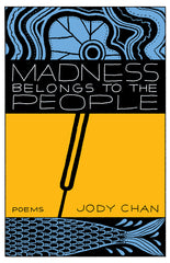 Madness Belongs to the People
