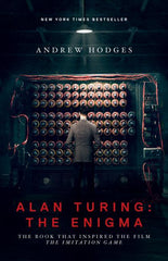 Alan Turing: The Enigma: The Book That Inspired the Film the Imitation Game - Updated Edition (Revised) - Ingram