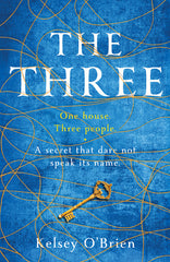 The Three: A Devastating, Compelling Historical Thriller