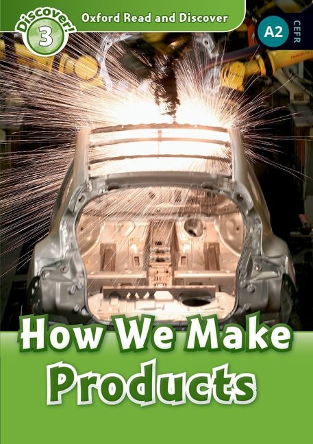 Read and Discover Level 3 How We Make Products - Ingram