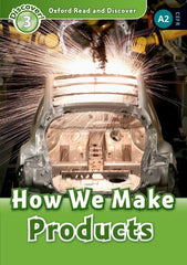Read and Discover Level 3 How We Make Products - Ingram