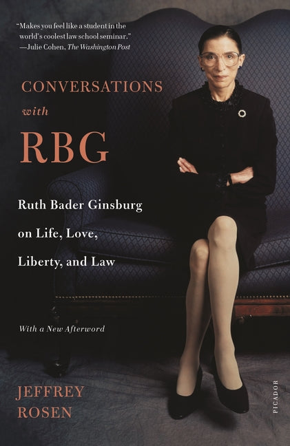Conversations with Rbg: Ruth Bader Ginsburg on Life, Love, Liberty, and Law - Ingram