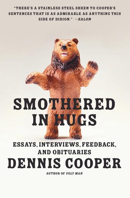 Smothered in Hugs: Essays, Interviews, Feedback, and Obituaries - Ingram