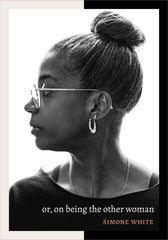 Or, on Being the Other Woman - Ingram