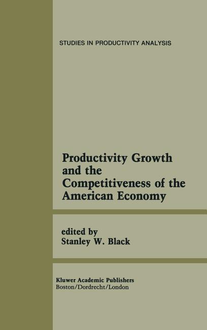 Productivity Growth and the Competitiveness of the American Economy: A Carolina Public Policy Conference Volume (1989) - Ingram