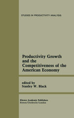Productivity Growth and the Competitiveness of the American Economy: A Carolina Public Policy Conference Volume (1989) - Ingram