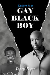 Letters to a GAY BLACK BOY - Ingram