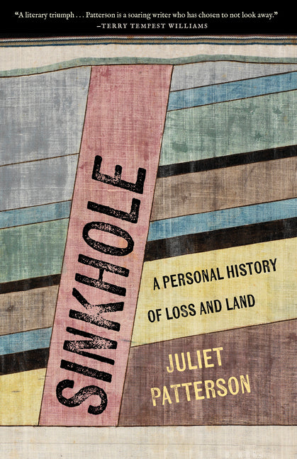 Sinkhole: A Personal History of Loss and Land