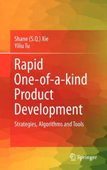 Rapid One-Of-A-Kind Product Development: Strategies, Algorithms and Tools (2011) - Ingram
