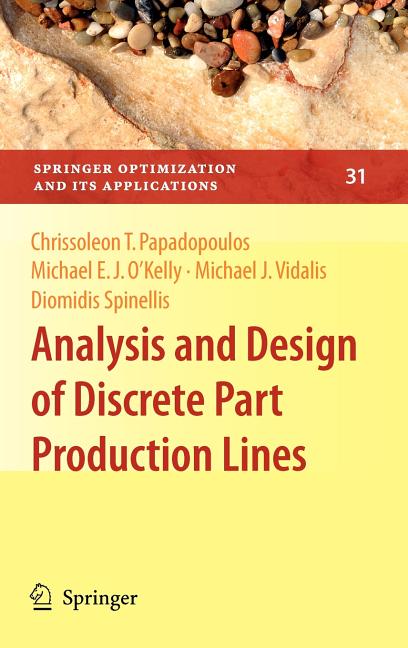 Analysis and Design of Discrete Part Production Lines (2009) - Ingram