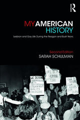 My American History: Lesbian and Gay Life During the Reagan and Bush Years - Ingram