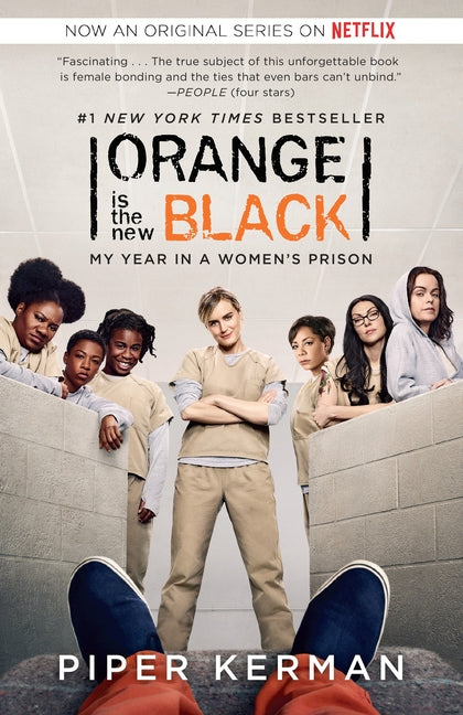 Orange Is the New Black (Movie Tie-In Edition): My Year in a Women's Prison - Ingram