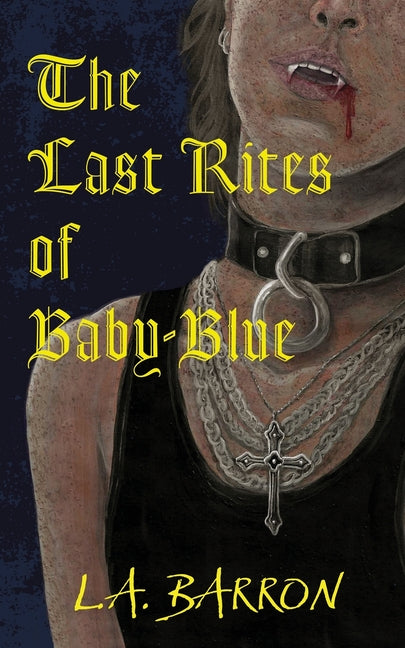 The Last Rites of Baby-Blue - Ingram