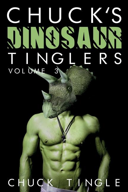 Chuck's Dinosaur Tinglers: Volume 3 - Ingram
