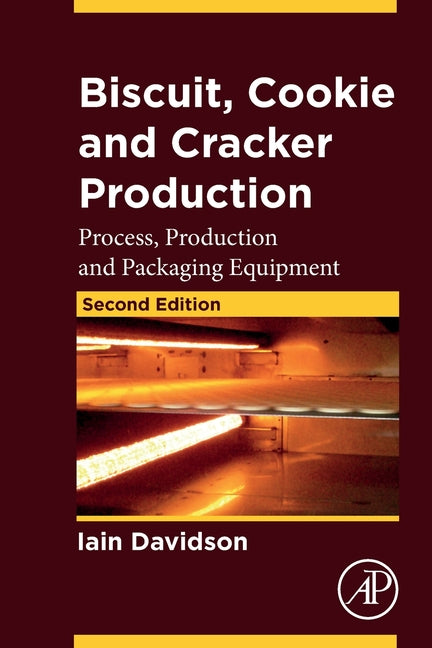Biscuit, Cookie and Cracker Production: Process, Production and Packaging Equipment - Ingram
