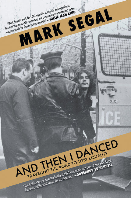 And Then I Danced: Traveling the Road to LGBT Equality - Ingram