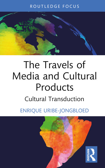 Travels of Media and Cultural Products: Cultural Transduction - Ingram