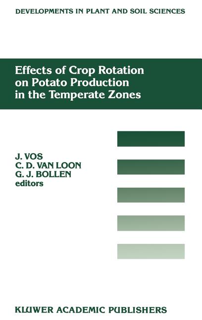 Effects of Crop Rotation on Potato Production in the Temperate Zones: Proceedings of the International Conference on Effects of Crop Rotation on Potat - Ingram