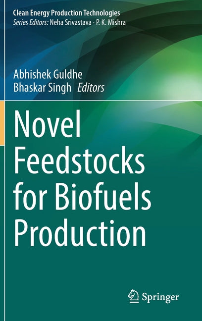 Novel Feedstocks for Biofuels Production (2022) - Ingram