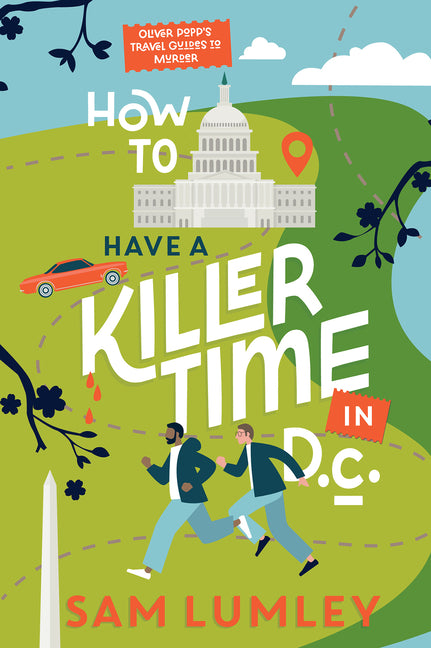 How to Have a Killer Time in DC - Ingram