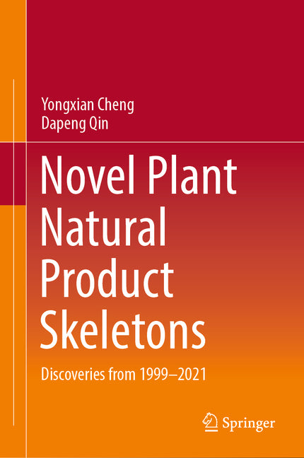 Novel Plant Natural Product Skeletons: Discoveries from 1999-2021 (2024) - Ingram