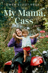 My Mama, Cass: A Memoir - Ingram