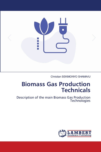 Biomass Gas Production Technicals - Ingram