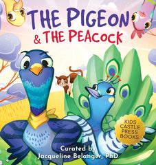 Pigeon & The Peacock: A Children's Picture Book About Friendship, Jealousy, and Courage Dealing with Social Issues (Pepper the Pigeon) - Ingram