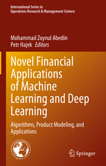 Novel Financial Applications of Machine Learning and Deep Learning: Algorithms, Product Modeling, and Applications (2023) - Ingram