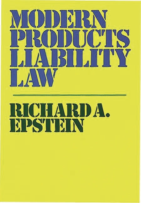 Modern Products Liability Law. - Ingram