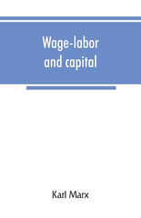 Wage-labor and capital - Ingram