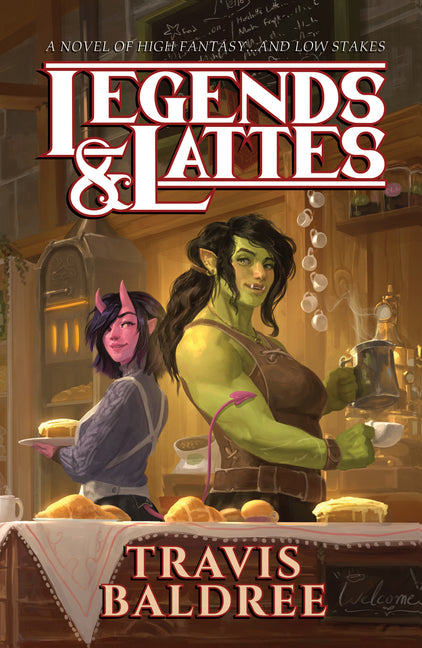 Legends & Lattes: A Novel of High Fantasy and Low Stakes - Ingram