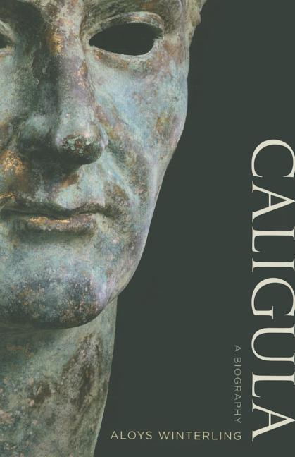 Caligula: A Biography - Ingram