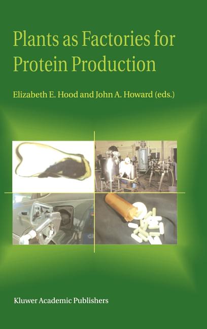 Plants as Factories for Protein Production (2002) - Ingram