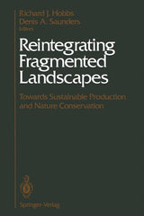Reintegrating Fragmented Landscapes: Towards Sustainable Production and Nature Conservation (Softcover Reprint of the Original 1st 1993) - Ingram