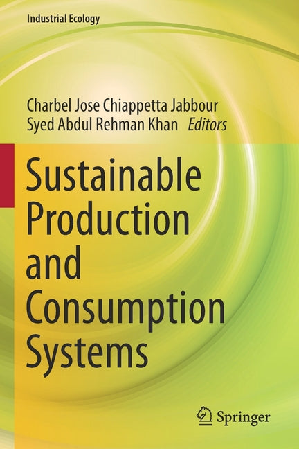 Sustainable Production and Consumption Systems (2021) - Ingram
