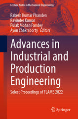 Advances in Industrial and Production Engineering: Select Proceedings of Flame 2022 (2023) - Ingram