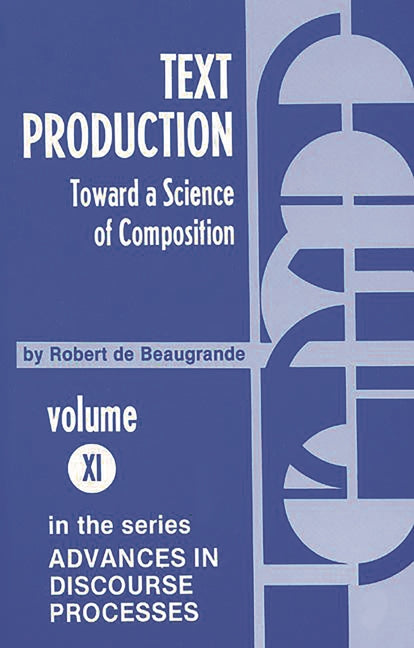 Text Production: Toward a Science of Composition - Ingram