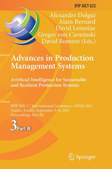 Advances in Production Management Systems. Artificial Intelligence for Sustainable and Resilient Production Systems: Ifip Wg 5.7 International Confere - Ingram