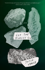 Let the Forest Go: Poems - Ingram