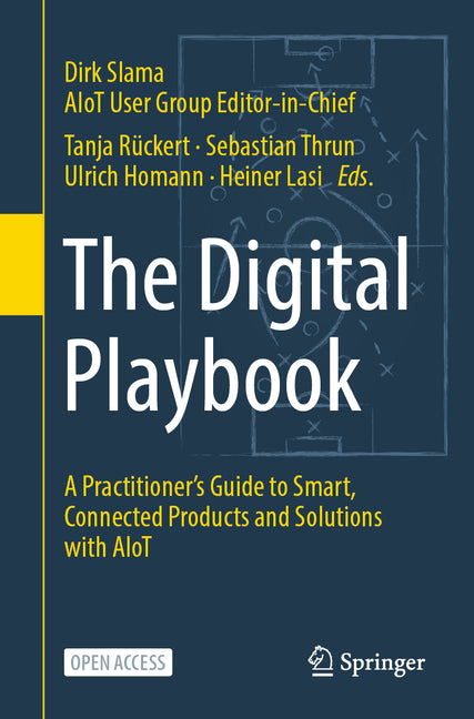 Digital Playbook: A Practitioner's Guide to Smart, Connected Products and Solutions with Aiot (2023) - Ingram