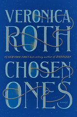 Chosen Ones: The New Novel from New York Times Best-Selling Author Veronica Roth - Ingram