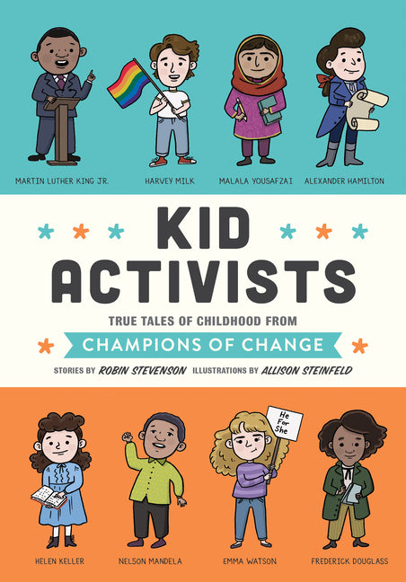 Kid Activists: True Tales of Childhood from Champions of Change - Ingram