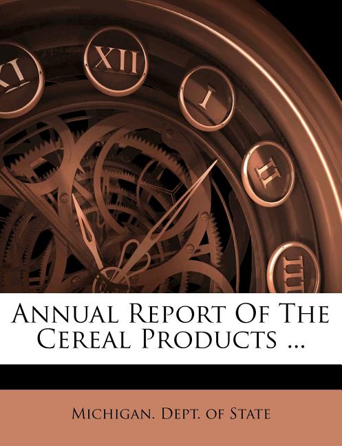 Annual Report of the Cereal Products ... - Ingram