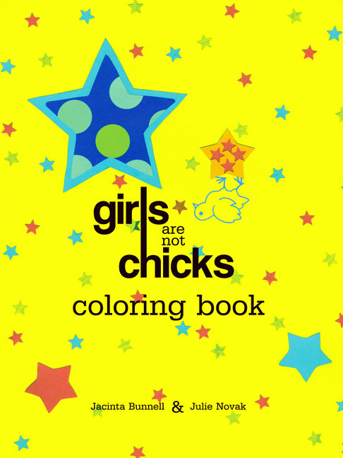 Girls Are Not Chicks Coloring Book - Ingram