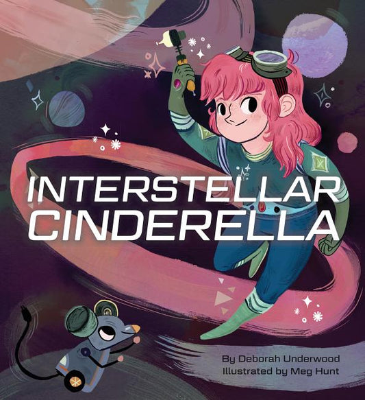 Interstellar Cinderella: (Princess Books for Kids, Books about Science) - Ingram