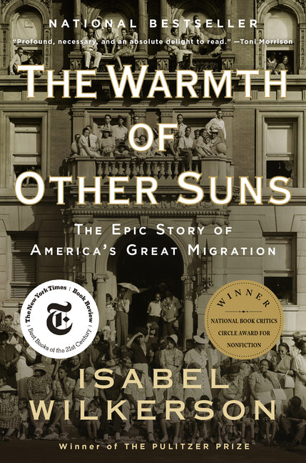 Warmth of Other Suns: The Epic Story of America's Great Migration - Ingram