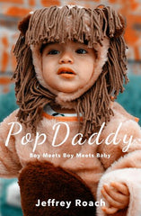 PopDaddy: Boy Meets Boy Meets Baby - Ingram