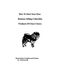 How To Start Your Own Business Selling Collectible Products Of Chow Chows - Ingram